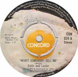 Faith & Lester - Won't Somebody Tell Me