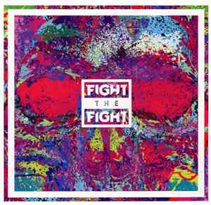Fight The Fight - Fight The Fight