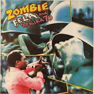 Fẹla And Afrika 70 - Zombie