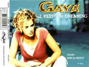 Gaya' - I Keep On Dreaming
