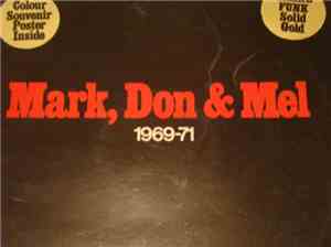 Grand Funk Railroad - Mark, Don & Mel 1969-71