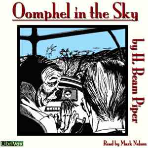 H. Beam Piper - Oomphel In The Sky