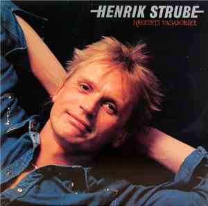 Henrik Strube - Hjertets Vagabonder