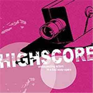 Highscore - Unsuspecting Actors In A Bad Soap Opera
