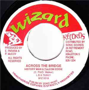 History Man & Falcon Eddie - Across The Bridge
