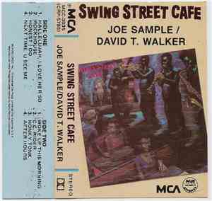 Joe Sample & David T. Walker - Swing Street Cafe