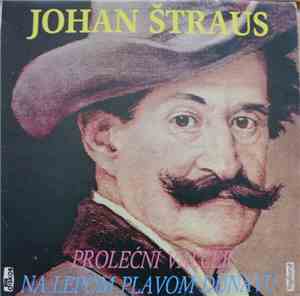 Johann Strauss - Prolećni Valcer  - Na Lepom Plavom Dunavu