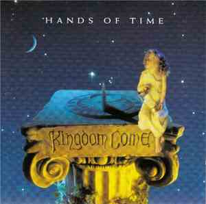 Kingdom Come  - Hands Of Time & Unplugged Live