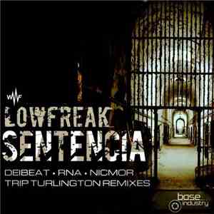Lowfreak - Sentencia