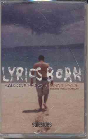 Lyrics Born - Balcony Beach / Burnt Pride