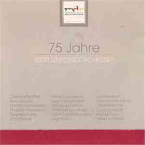MDR Sinfonieorchester - 75 Jahre