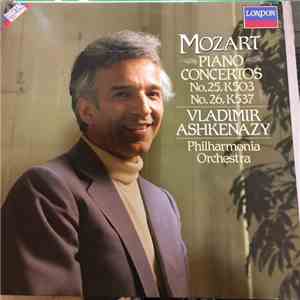 Mozart - Philharmonia Orchestra, Vladimir Ashkenazy - Piano Concertos No.25, K503 - No.26, K537