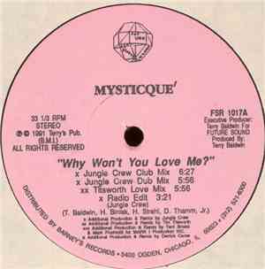 Mysticque' - Why Won't You Love Me?