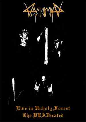 Neftaraka - Live in Unholy Forest - The DEADicated