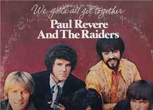 Paul Revere & The Raiders Featuring Mark Lindsay - We Gotta All Get Together