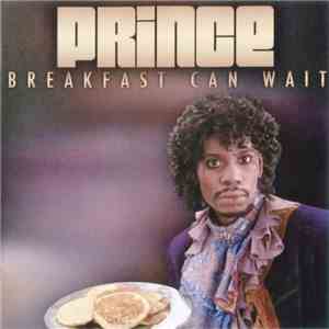 Prince - Breakfast Can Wait