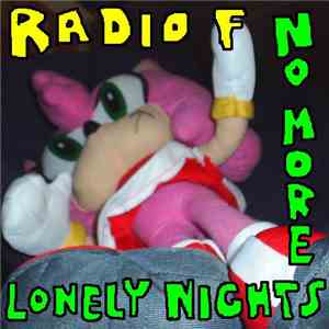 Radio F - No More Lonely Nights