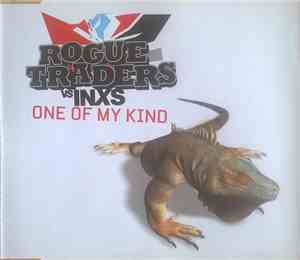 Rogue Traders vs INXS - One Of My Kind