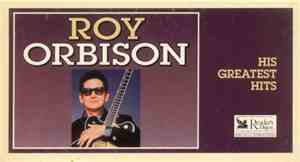 Roy Orbison - His Greatest Hits