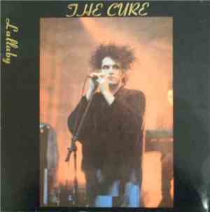 The Cure - Lullaby