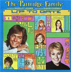 The Partridge Family Starring Shirley Jones  Featuring David Cassidy - Up To Date