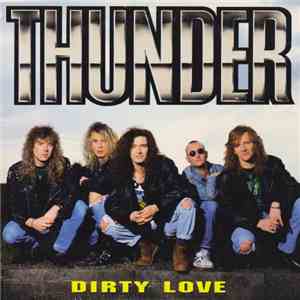 Thunder  - Dirty Love