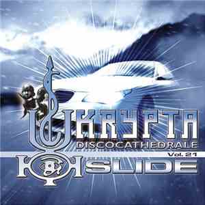 Various - Krypta Discocathedrale Vol. 21 - Slide