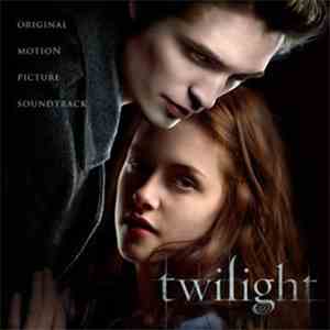Various - Twilight (Original Motion Picture Soundtrack)