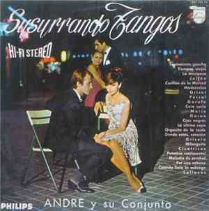 Andre Y Su Conjunto - Susurrando Tangos