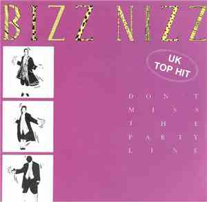 Bizz Nizz - Don't Miss The Partyline