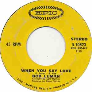 Bob Luman - When You Say Love
