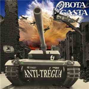 Bota Gasta - Anti-Trégua