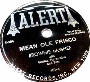 Brownie McGhee - Mean Ole Frisco / Sportin Life Blues