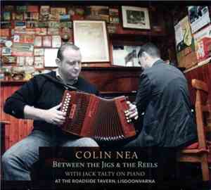 Colin Nea - Between The Jigs And The Reels