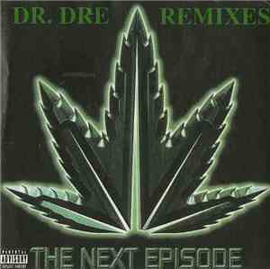 Dr. Dre - The Next Episode Remixes