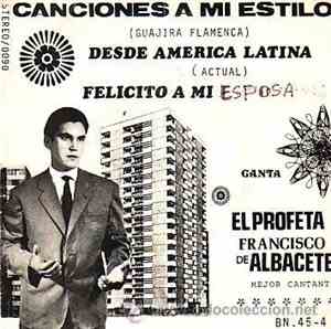 El Profeta De Albacete - Canciones A Mi Estilo
