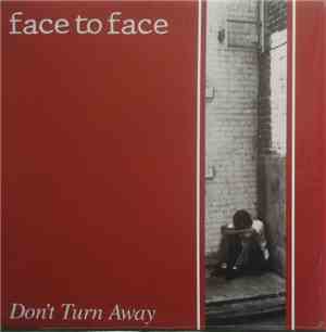 Face To Face - Don't Turn Away