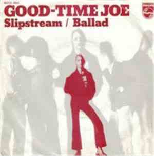 Good-Time Joe - Slipstream / Ballad