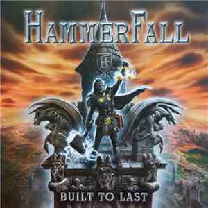HammerFall - Built To Last