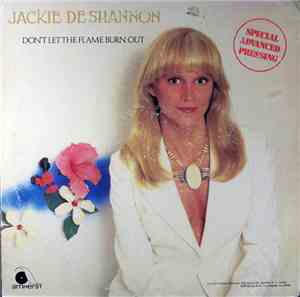 Jackie De Shannon - Don't Let The Flame Burn Out