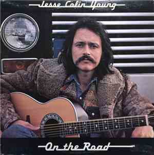 Jesse Colin Young - On The Road
