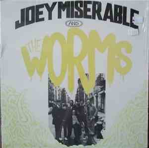 Joey Miserable And The Worms  - Joey Miserable And The Worms
