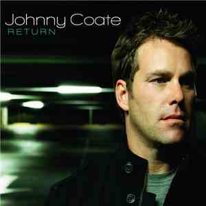 Johnny Coate - Return
