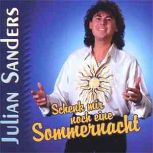 Julian Sanders - Schenk Mir Noch Eine Sommernacht