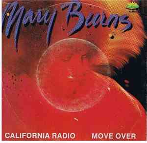 Mary Burns - California Radio / Move Over