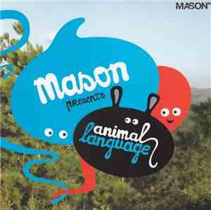 Mason - Mason Presents Animal Language