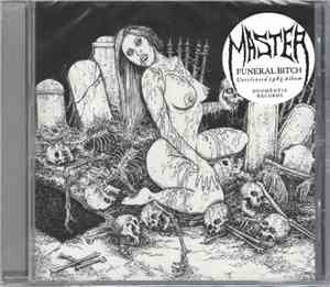 Master  - Funeral Bitch (1985 Unreleased Album)