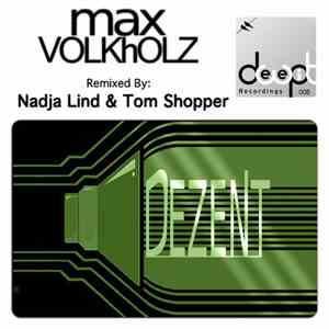Max Volkholz - Dezent