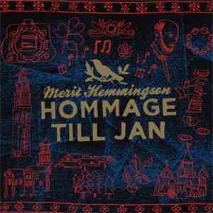 Merit Hemmingson - Hommage Till Jan