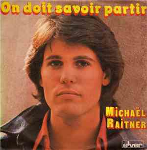 Michaël Raitner - On Doit Savoir Partir